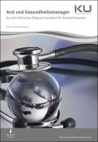Arzt und Gesundheitsmanager, Aus dem klinischen Alltag ein Handbuch für Krankenhausärzte, Prof. Dr. Hans-Peter Busch
