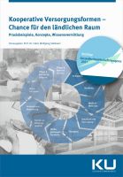 Kooperative Versorgungsformen - Chance für den ländlichen Raum